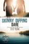 [Camp Firefly Falls 04] • Skinny Dipping Dare